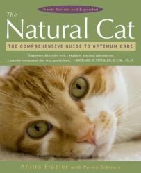 The Natural Cat - Anitra Frazier, Norma Eckroate (ISBN: 9780452289758)