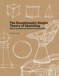 Exceptionally Simple Theory of Sketching - George Hlavács (2014)