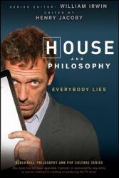 House and Philosophy - William Irwin (ISBN: 9780470316603)