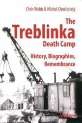 Treblinka Death Camp - Chris Webb, Michal Chocholatý, Tom Lawson (2014)