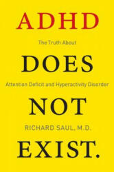 ADHD Does Not Exist - Richard Saul (2015)