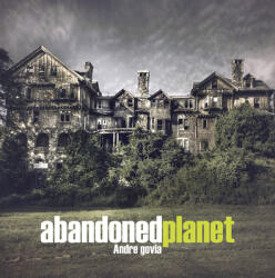 Abandoned Planet - Andre Govia (2014)