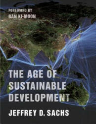 Age of Sustainable Development - Jeffrey D. Sachs (2015)