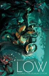 Low Volumul 1: Delirul speranței (2015)