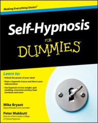 Self-Hypnosis For Dummies (ISBN: 9780470660737)