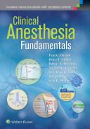 Clinical Anesthesia Fundamentals: Print + eBook with Multimedia (2015)
