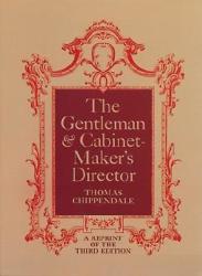 The Gentleman and Cabinet-Maker's Director (ISBN: 9780486216010)