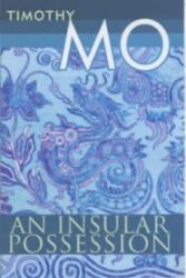 Insular Possession - Timothy Mo (2002)