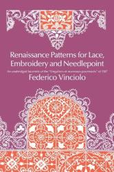 Renaissance Patterns for Lace and Embroidery - Federico Vinciolo (ISBN: 9780486224381)