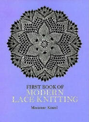 First Book of Modern Lace Knitting - Marianne Kinzel (ISBN: 9780486229041)