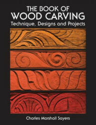 The Book of Wood Carving (ISBN: 9780486236544)
