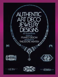 Authentic Art Deco Jewelry Designs - Franco Deboni (ISBN: 9780486243467)