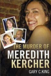 Murder of Meredith Kercher - Gary C King (2010)