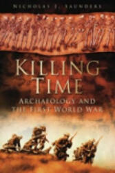 Killing Time - Nicholas J Saunders (2010)