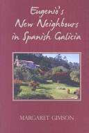 Eugenio's New Neighbours - In Spanish Galicia (2008)
