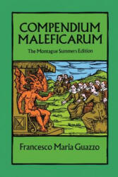 Compendium Maleficarum - Francesco Maria Guazzo (ISBN: 9780486257389)