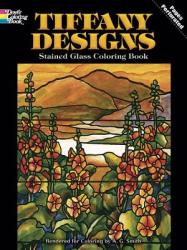 Tiffany Designs Stained Glass Coloring Book (ISBN: 9780486267920)
