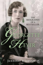 Georgette Heyer Biography - Jennifer Kloester (2013)