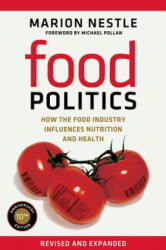 Food Politics - Marion Nestle (2013)