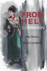 From Hell Companion - Alan Moore (2013)