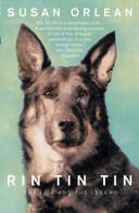 Rin Tin Tin - Susan Orlean (2013)