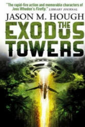 Exodus Tower - Jason M Hough (2013)