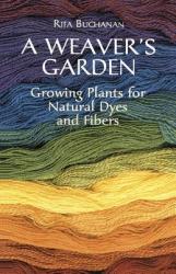 Weaver's Garden - Rita Buchanan (ISBN: 9780486407128)