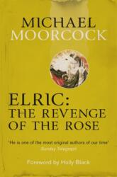 Elric: The Revenge of the Rose (2014)