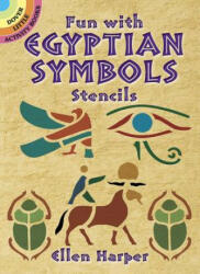 Fun with Egyptian Symbols Stencils - Ellen Harper (ISBN: 9780486431093)