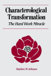 Characterological Transformation - Stephen M. Johnson (1985)