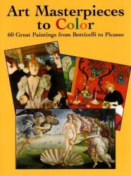 Art Masterpieces to Colour (ISBN: 9780486433813)