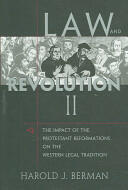 Law and Revolution II: The Impact of the Protestant Reformations on the Western Legal Tradition (2006)