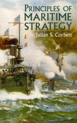 Principles of Maritime Strategy (ISBN: 9780486437439)