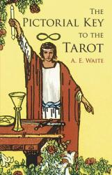 The Pictorial Key to the Tarot (ISBN: 9780486442556)