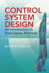 Control System Design - Bernard Friedland (ISBN: 9780486442785)