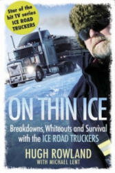 On Thin Ice - Breakdowns Whiteouts and Survival on the World's Deadliest Roads (2011)