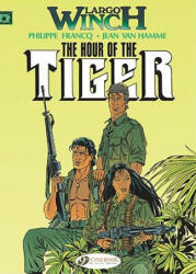 Largo Winch 4 - The Hour of the Tiger - Jean van Hamme (2009)