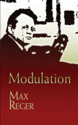 Modulation - Max Reger (ISBN: 9780486457321)