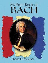 A First Book of Bach: For the Beginning Pianist with Downloadable Mp3s (ISBN: 9780486457376)