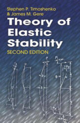 Theory of Elastic Stability - Stephen P Timoshenko (ISBN: 9780486472072)