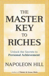 Master Key to Riches - Napoleon Hill (ISBN: 9780486474731)