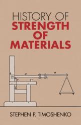 History of Strength of Materials - Stephen P. Timoshenko (ISBN: 9780486611877)