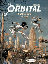Orbital 4 - Ravages - Sylvain Runberg (2011)