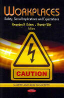 Workplaces - Safety Social Implications & Expectations (2012)