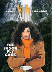 XIII 6 - The Jason Fly Case - Jean van Hamme (2011)
