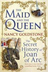 Maid and the Queen - Nancy Goldstone (2013)