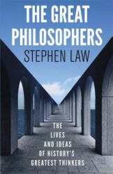 Great Philosophers - Stephen Law (2013)