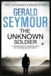 Unknown Soldier - Gerald Seymour (2013)