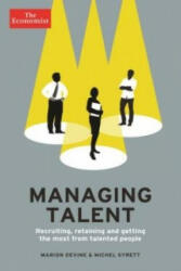 Economist: Managing Talent - Recruiting retaining and getting the most from talented people (2014)