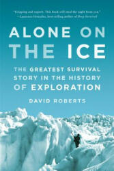Alone on the Ice - David Roberts (2014)